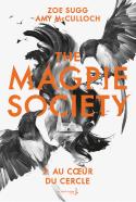 The Magpie Society - Tome 2