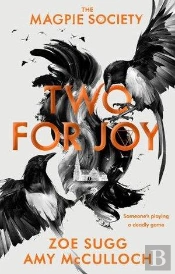 The Magpie Society: Two For Joy