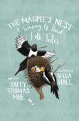 The Magpie'S Nest