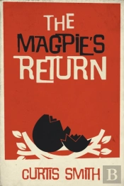 The Magpie'S Return