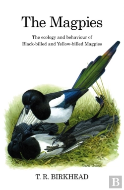 Bertrand.pt - The Magpies: The Ecology And Behaviour Of Black-Billed And Yellow-Billed Magpies