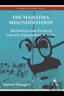 The Mahatma Misunderstood