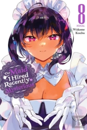 The Maid I Hired Recently Is Mysterious, Vol. 8