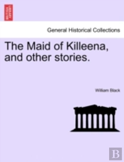 Bertrand.pt - The Maid Of Killeena, And Other Stories.