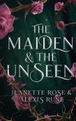 The Maiden & The Unseen