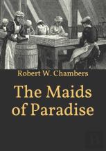The Maids Of Paradise
