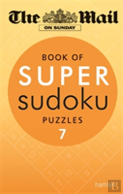 Bertrand.pt - The Mail On Sunday: Book Of Super Sudoku Puzzles 7