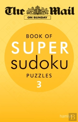 Bertrand.pt - The Mail On Sunday: Super Sudoku Volume 3