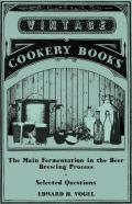 The Main Fermentation In The Beer Brewing Process - Selected Questions