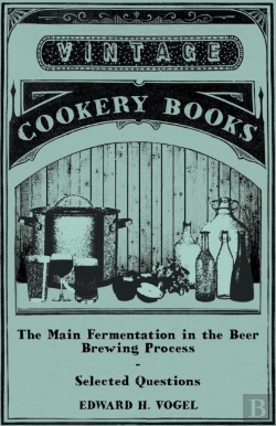 Bertrand.pt - The Main Fermentation In The Beer Brewing Process - Selected Questions