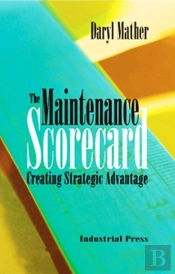 The Maintenance Scorecard