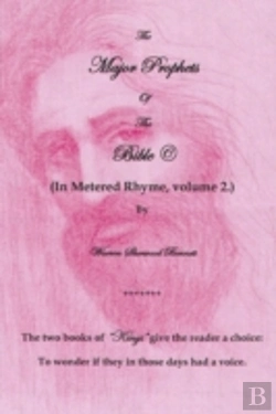 Bertrand.pt - The Major Prophets Of The Bibleã¯Â¿Â½: (In Metered Rhyme)