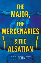 The Major, The Mercenaries And The Alsatian