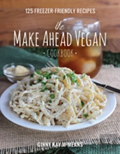The Make Ahead Vegan Cookbook