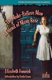 The Make-Believe Man / A Friend Of Mary Rose