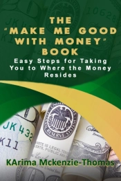 The  Make Me Good With Money  Book: Easy