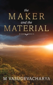 The Maker And The Material: God And The