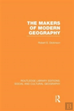 Bertrand.pt - The Makers Of Modern Geography (Rle Social & Cultural Geography)