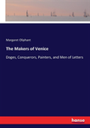 The Makers Of Venice