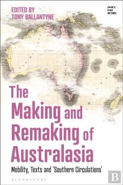 Bertrand.pt - The Making And Remaking Of Australasia