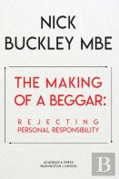 The Making Of A Beggar