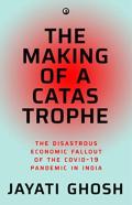 The Making Of A Catastrophe