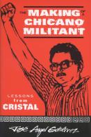 The Making Of A Chicano Militant