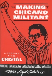 The Making Of A Chicano Militant