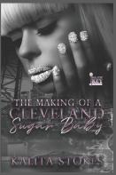 The Making Of A Cleveland Sugar Baby