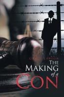 The Making Of A Con