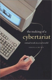 The Making Of A Cybertariat