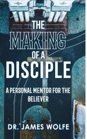 The Making Of A Disciple