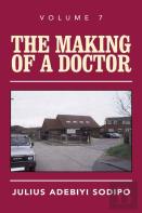 The Making Of A Doctor