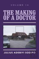 The Making Of A Doctor