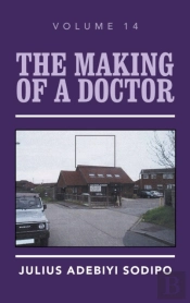 The Making Of A Doctor