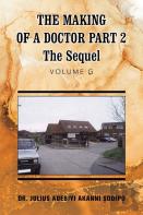 The Making Of A Doctor Part 2