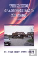 The Making Of A Doctor Part 2