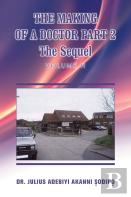 The Making Of A Doctor Part 2