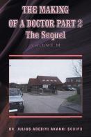The Making Of A Doctor Part 2