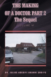 The Making Of A Doctor Part 2