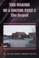 The Making Of A Doctor Part 2