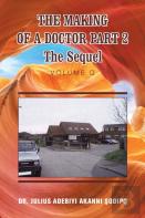 The Making Of A Doctor Part 2