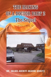 The Making Of A Doctor Part 2