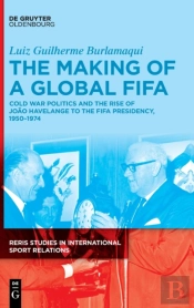 The Making Of A Global Fifa