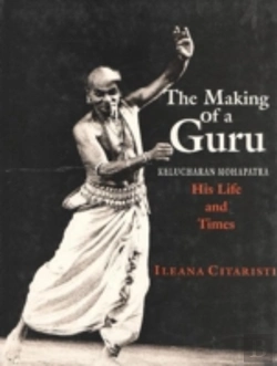 Bertrand.pt - The Making Of A Guru, Kelucharan Mohapatra