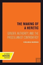 The Making Of A Heretic