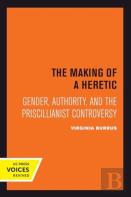 The Making Of A Heretic