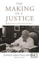 The Making Of A Justice