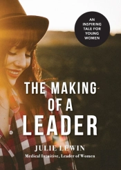 The Making Of A Leader