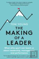The Making Of A Leader